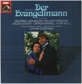 Wilhelm Kienzel, Lothar Zagrossek - Der Evangelimann