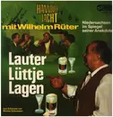 LP - Wilhelm Rüter - Lauter Lüttje Lagen