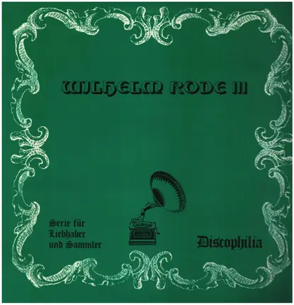 Wilhelm Rode III - Serie für Liebhaber und Sammler