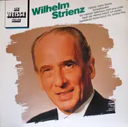 Wilhelm Strienz - Wilhelm Strienz
