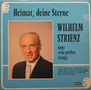 LP - Wilhelm Strienz - Heimat, Deine Sterne