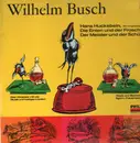 LP - Wilhelm Busch - Hans Huckebein, Die Enten Und Der Frosch a.o.