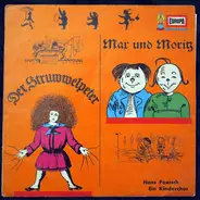 Wilhelm Busch - Max Und Moritz / Der Struwwelpeter