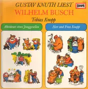 LP - Wilhelm Busch - Abenteuer eines Junggesellen / Herr und Frau Knopp