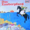 LP - Kinder-Hörspiel - Das Zauberpferd