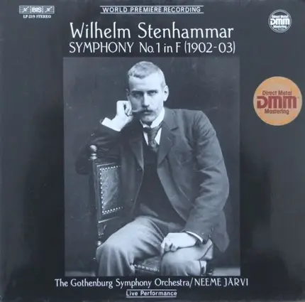 Wilhelm Stenhammar , Göteborgs Symfoniker / Neeme Järvi - Symphony No. 1 In F (1902-03)