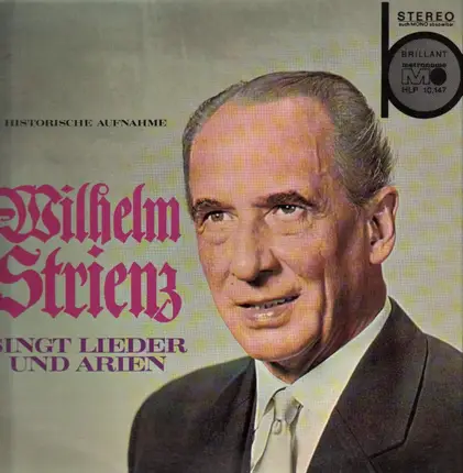 Wilhelm Strienz - Singt Lieder und Arien - Historische Aufnahme