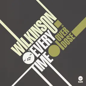 Wilkinson - Every Time / Overdose