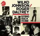 CD - Wilko & Daltrey,Roger Johnson - Going Back Home