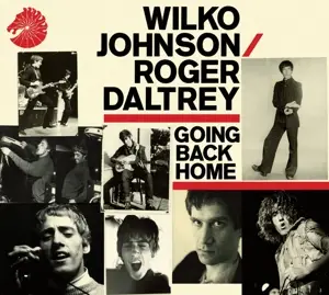 Wilko & Daltrey,Roger Johnson - GOING BACK HOME