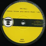 WILKO - Jesus Loves You More Than I Do
