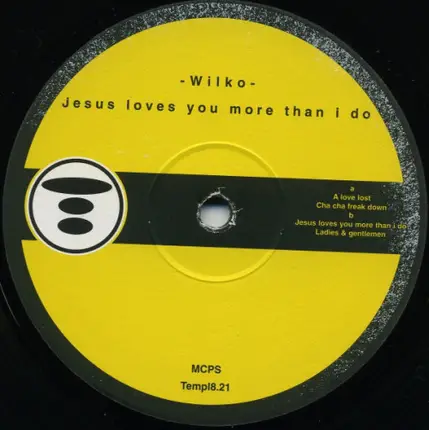 Wilko - Jesus Loves You More Than I Do