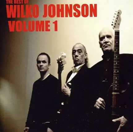 Wilko Johnson - Best of Wilko Vol.1