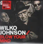 Wilko Johnson - Blow Your Mind