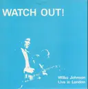 LP - Wilko Johnson - Watch Out!