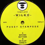 WILKO - Pussy Stampede