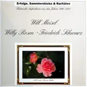 Will Meisel - Erfolge, Sammlerstücke & Raritäten - Historische Aufnahmen Aus Den Jahren 1926-1940