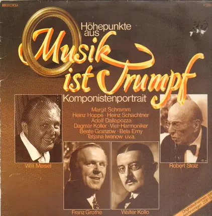 Will Meisel, Franz Grothe, Walter Kollo a.o. - Höhepunkte Aus Musik Ist Trumpf