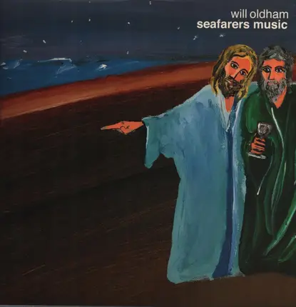 Will Oldham - Seafarers Music