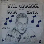 LP - Will Osborne And His Slide Music - 1936-40