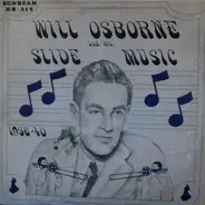 Will Osborne And His Slide Music - 1936-40