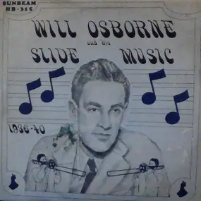 Will Osborne - 1936-40