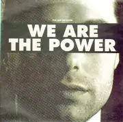 7inch Vinyl Single - Will And The Power - We Are The Power