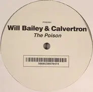 Will Bailey & Calvertron - The Poison