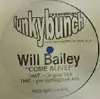 12'' - Will Bailey - Come Alive!