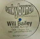 12'' - Will Bailey - Come Alive!