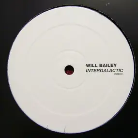 will bailey - Intergalactic