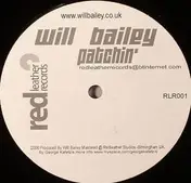 will bailey - Patchin'