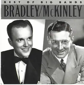 Will Bradley - Will Bradley And Ray Mckinley: Best Of The Big Bands