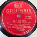 Schellack - Will Bradley And His Orchestra Featuring Ray McKinley - Blue September / Or Have I