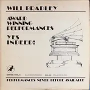 LP - Will Bradley - Award Winning Performances Yes Indeed!