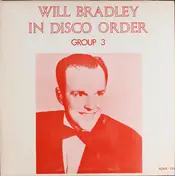 Will Bradley - In Disco Order Group 3