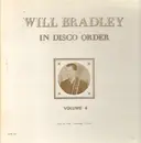 LP - Will Bradley - In Disco Order Volume 4
