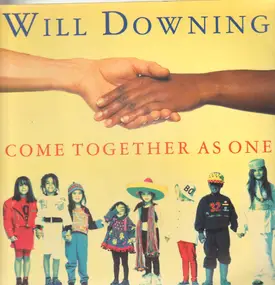Will Downing - Come Together As One / A Love Supreme