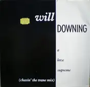 Will Downing - A Love Supreme (Chasin' The Trane Mix)