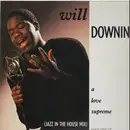 12'' - Will Downing - A Love Supreme (Jazz In The House Mix)