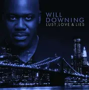 CD - Will Downing - Lust Love & Lies
