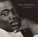 7inch Vinyl Single - Will Downing - In My Dreams