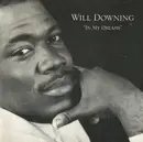 7inch Vinyl Single - Will Downing - In My Dreams