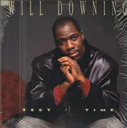 Will Downing - Test Of Time