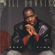 Will Downing - Test Of Time