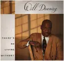 LP - Will Downing - There's No Living Without You