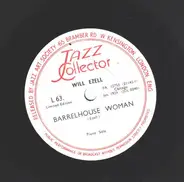 Will Ezell - Barrelhouse Woman / Heifer Dust