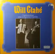 Will Glahé - Originalaufnahmen Eines Unvergessenen Ensembles