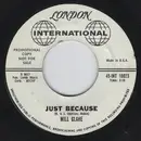 7inch Vinyl Single - Will Glahé - Just Because