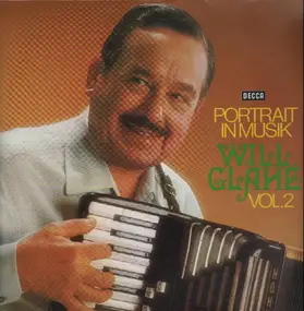 Will Glahe - Portrait in Musik Vol.2